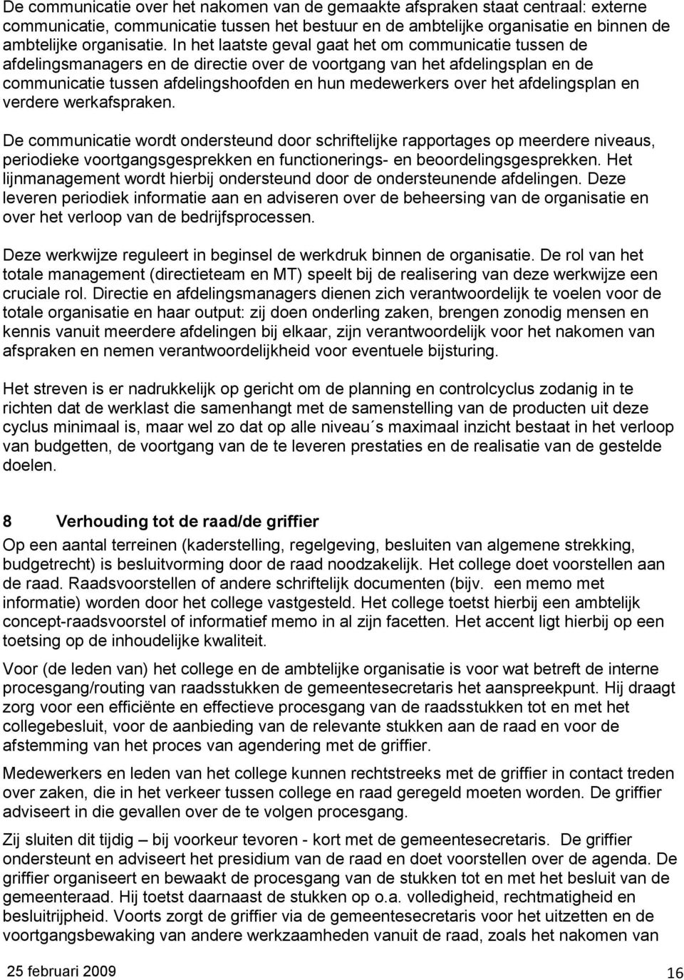 afdelingsplan en verdere werkafspraken.