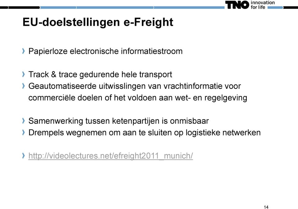 het voldoen aan wet- en regelgeving Samenwerking tussen ketenpartijen is onmisbaar Drempels