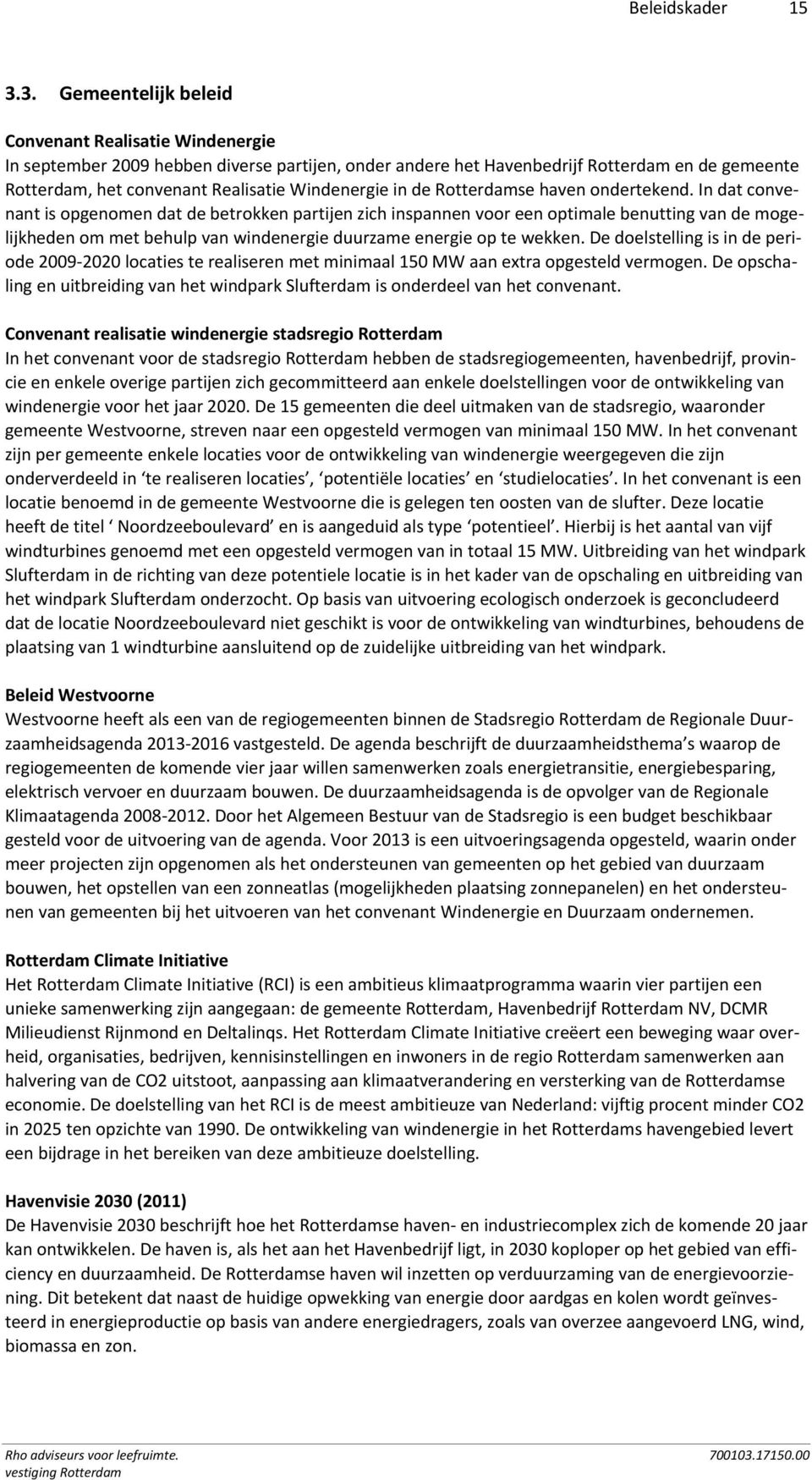 Windenergie in de Rotterdamse haven ondertekend.