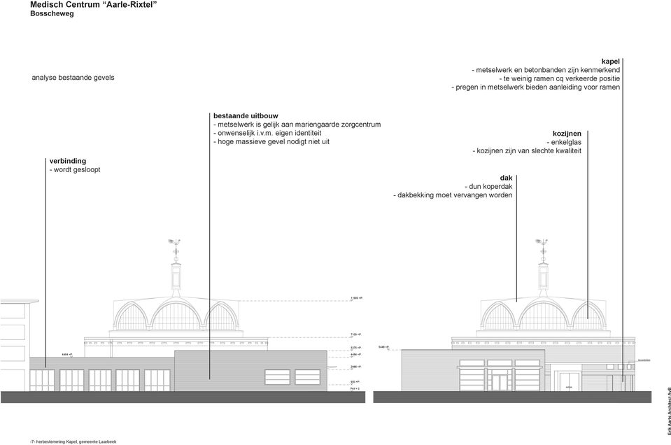 - dun koperdak - dakbekking moet vervangen worden kozijnen - enkelglas - kozijnen zijn van slechte kwaliteit voorgevel 11900 +P. 11900 +P. 7 7 5375 +P. 4484 +P.