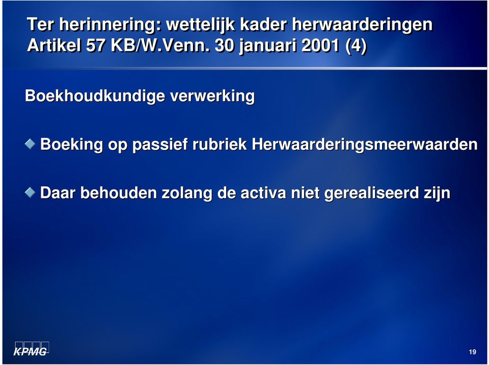 30 januari 2001 (4) Boekhoudkundige verwerking Boeking