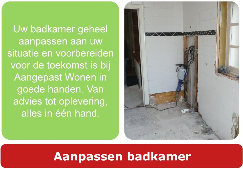 Aangepast Wonen in goede handen.