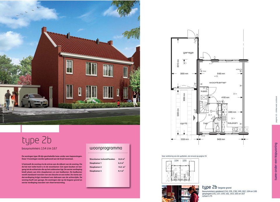 Via de hal met toilet komt u in de woonkamer met open keuken en toegang tot de achtertuin die op het zuidoosten ligt. De eerste verdieping biedt plaats aan drie slaapkamers en een badkamer.