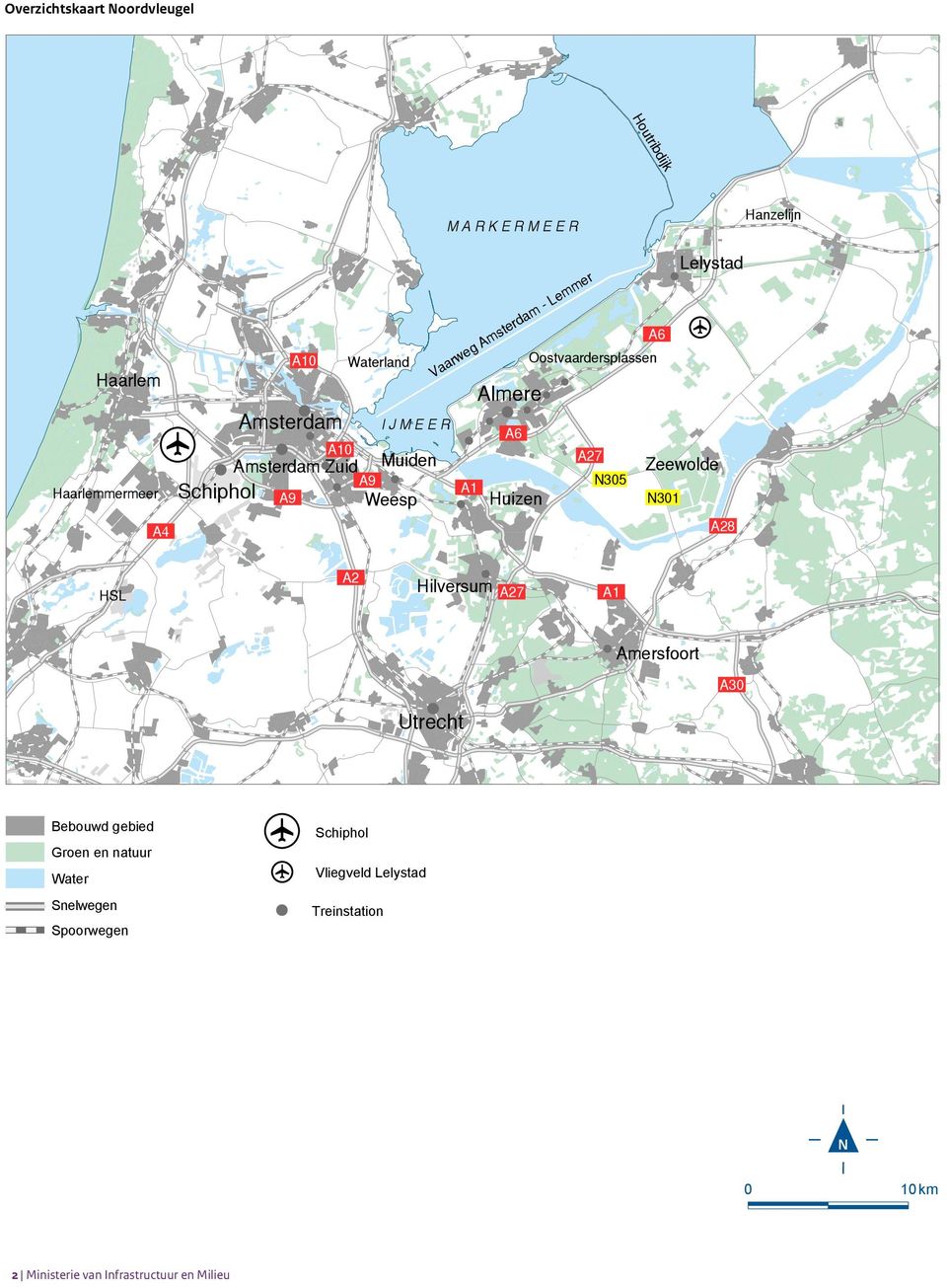 Lelystad Snelwegen Treinstation Spoorwegen N 0 10 km Bron: Ondergrond