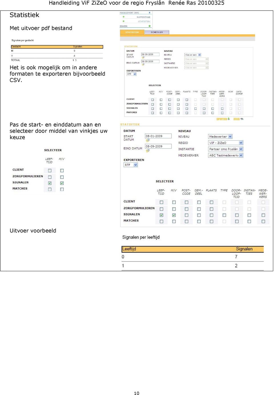 bijvoorbeeld CSV.