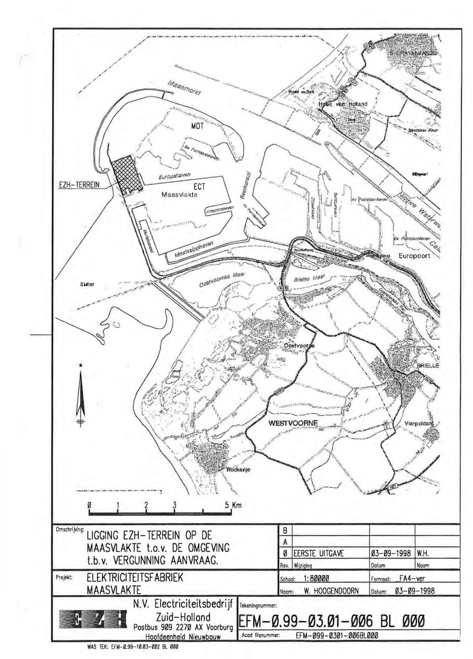V. Eleclriciteitsbedri jf Tekeningnummer: WAS TEK: mhl.99-lih13-1l1l2 BL """ PostbusZ~~~~~7~"~xneOOrbUrg 8 A o EERSTE UITGA \IE 03-09-1998 W.H.