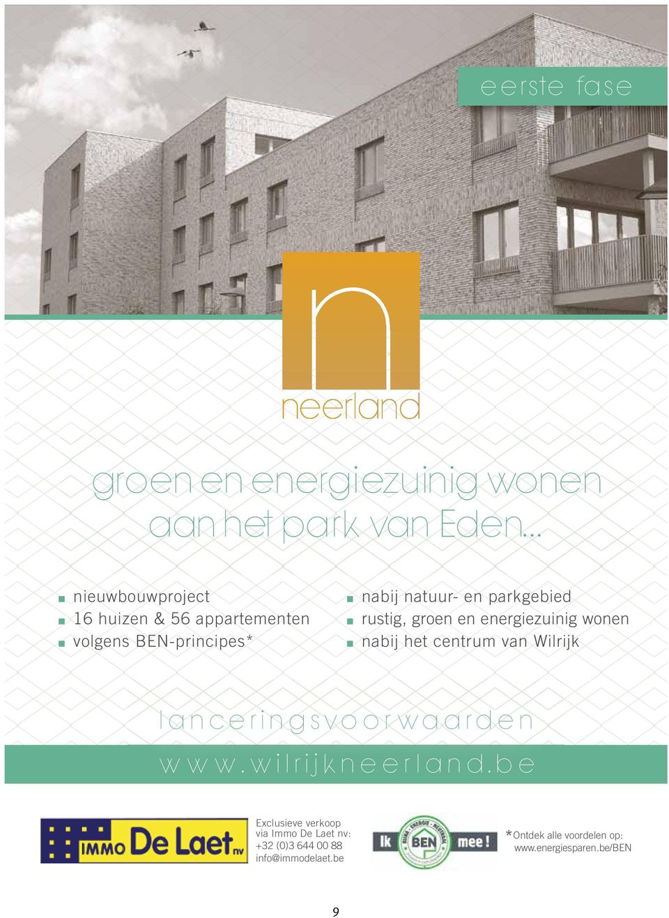 rustig, groen en energiezuinig wonen nabij het centrum van Wilrijk lanceringsvoorwaarden www.