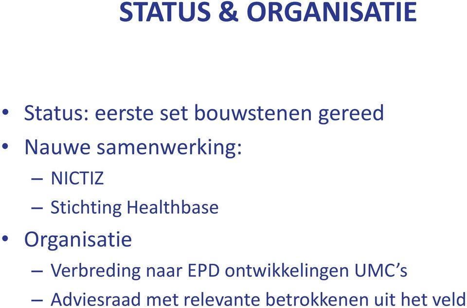 Healthbase Organisatie Verbreding naar EPD