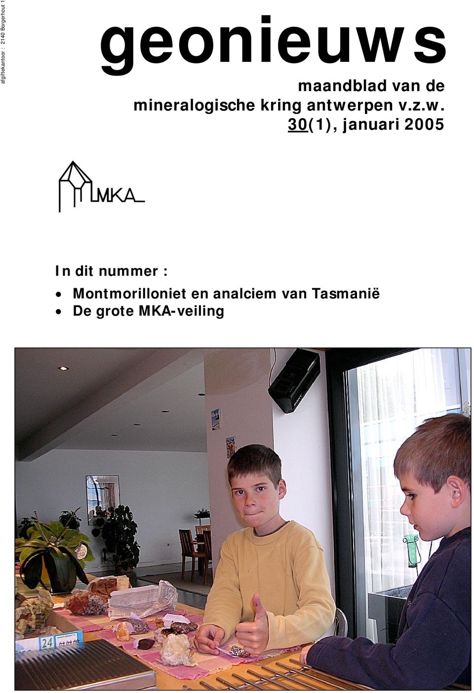 z.w. 30(1), januari 2005 In dit nummer :