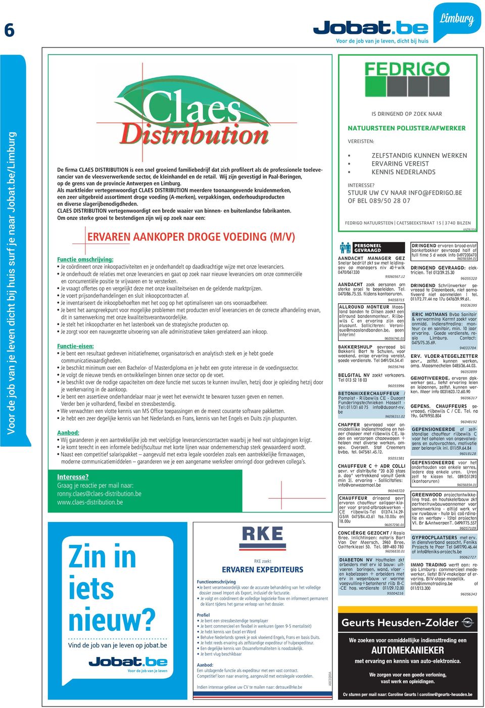 Als marktleider vertegenwoordigt CLAES DISTRIBUTION meerdere toonaangevende kruidenmerken, een zeer uitgebreid assortiment droge voeding (A-merken), verpakkingen, onderhoudsproducten en diverse