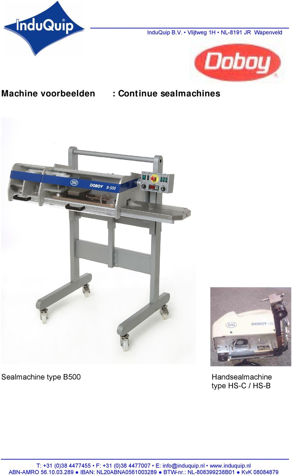 Sealmachine type B500