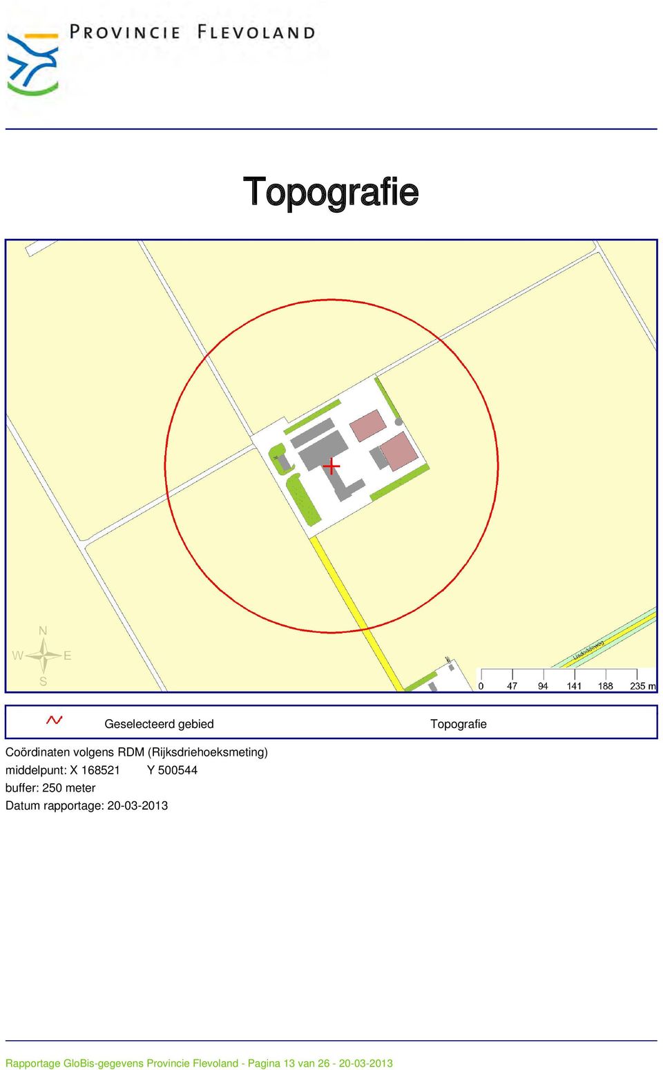 500544 buffer: 250 meter Datum rapportage: 20-03-2013