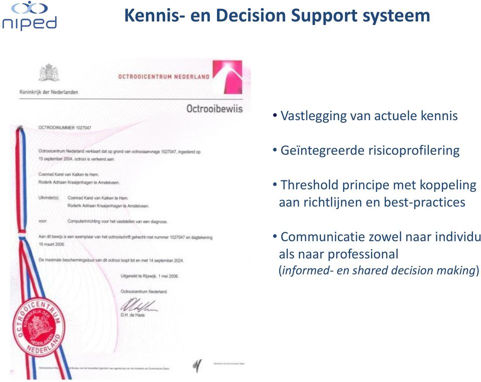 richtlijnen en best-practices Communicatie zowel naar individu als