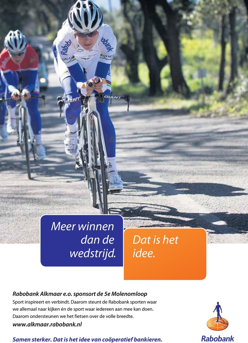 Daarom steunt de Rabobank sporten waar we allemaal naar kijken én de sport waar iedereen aan