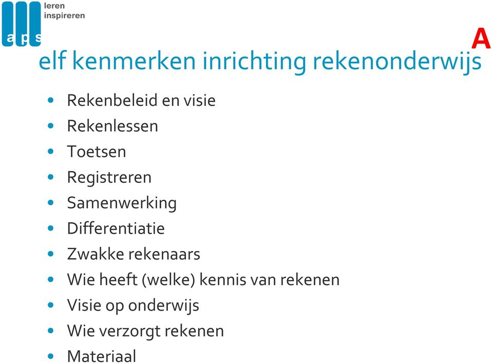 Differentiatie Zwakke rekenaars Wie heeft (welke) kennis