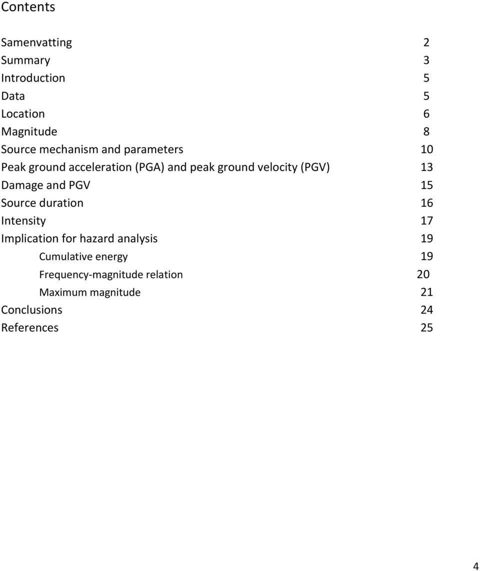 13 Damage and PGV 15 Source duration 16 Intensity 17 Implication for hazard analysis 19