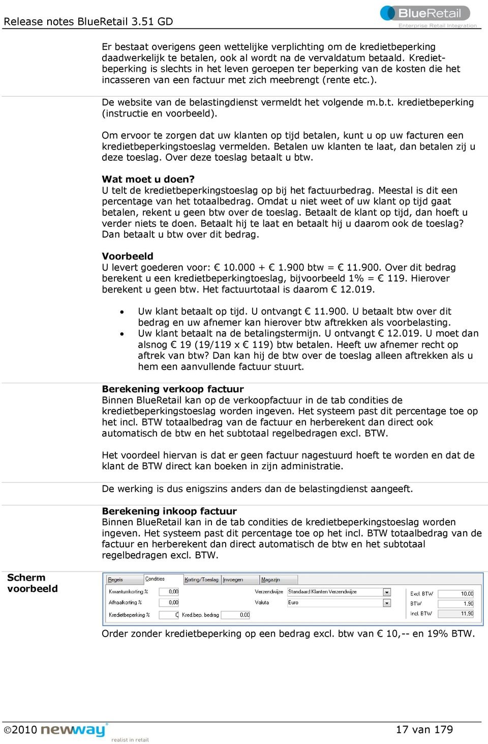 De website van de belastingdienst vermeldt het volgende m.b.t. kredietbeperking (instructie en voorbeeld).