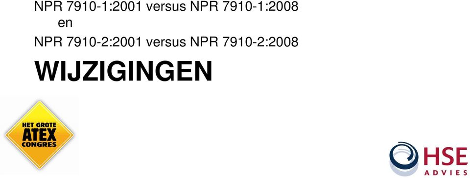 7910-2:2001 versus NPR