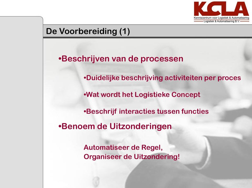 Logistieke Concept Beschrijf interacties tussen functies