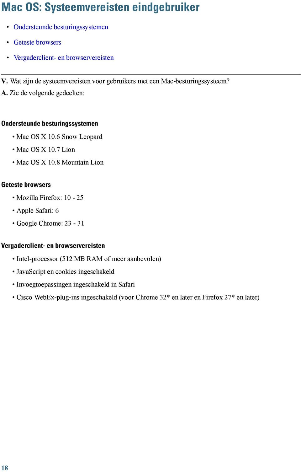 6 Snow Leopard Mac OS X 10.7 Lion Mac OS X 10.