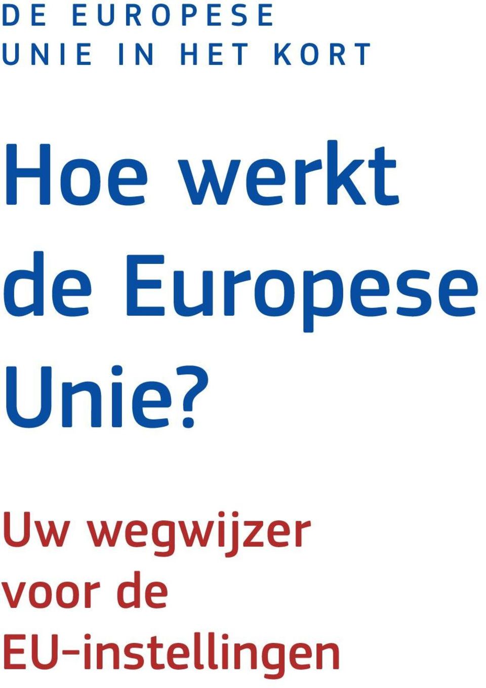 Europese Unie?