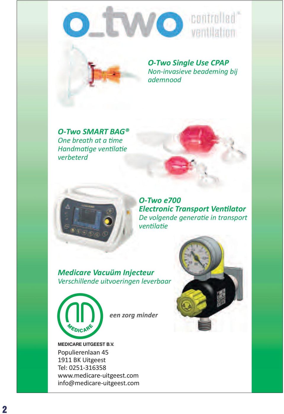 transport ventilatie Medicare Vacuüm Injecteur Verschillende uitvoeringen leverbaar MEDICARE UITGEEST