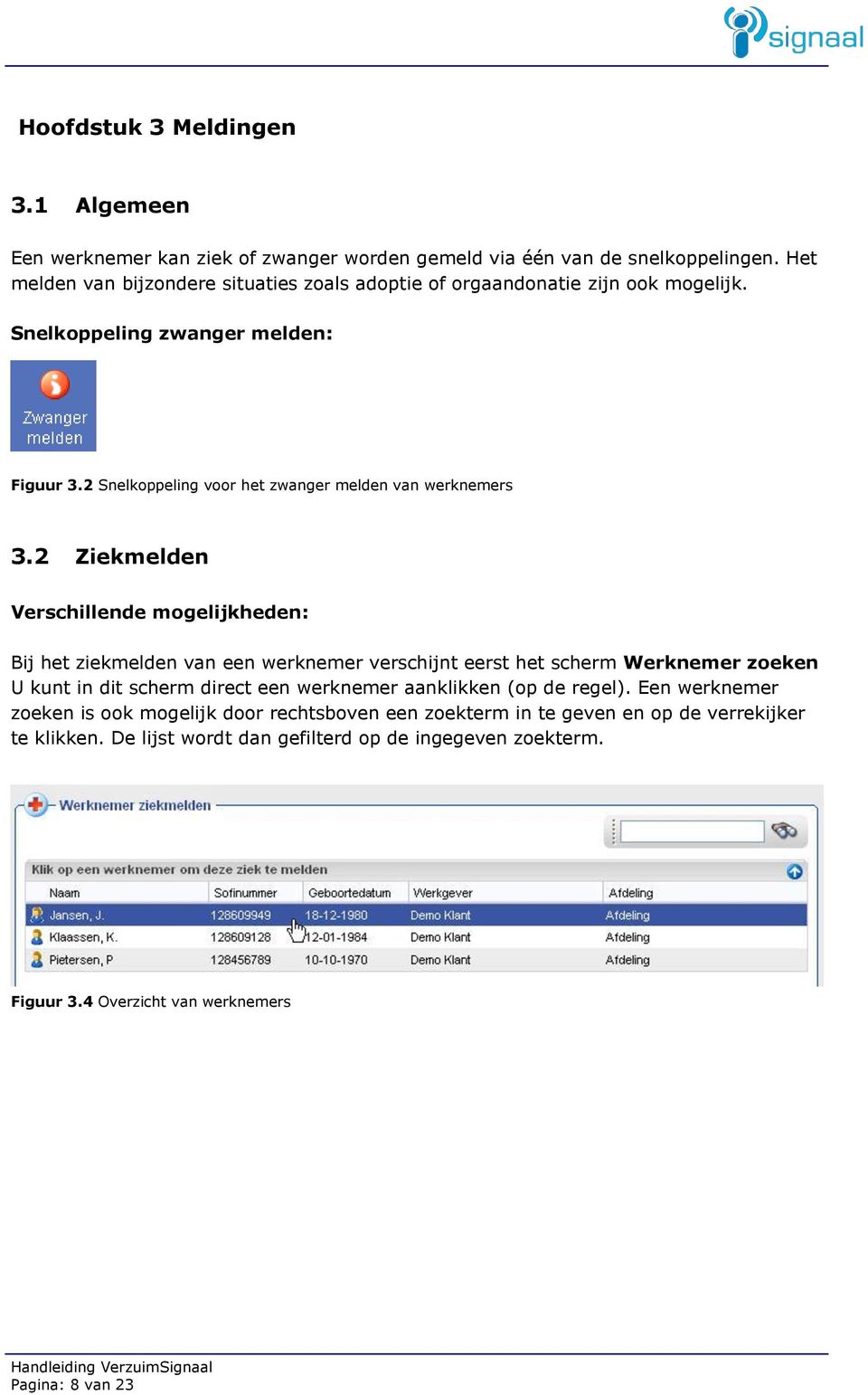 2 Snelkoppeling voor het zwanger melden van werknemers 3.