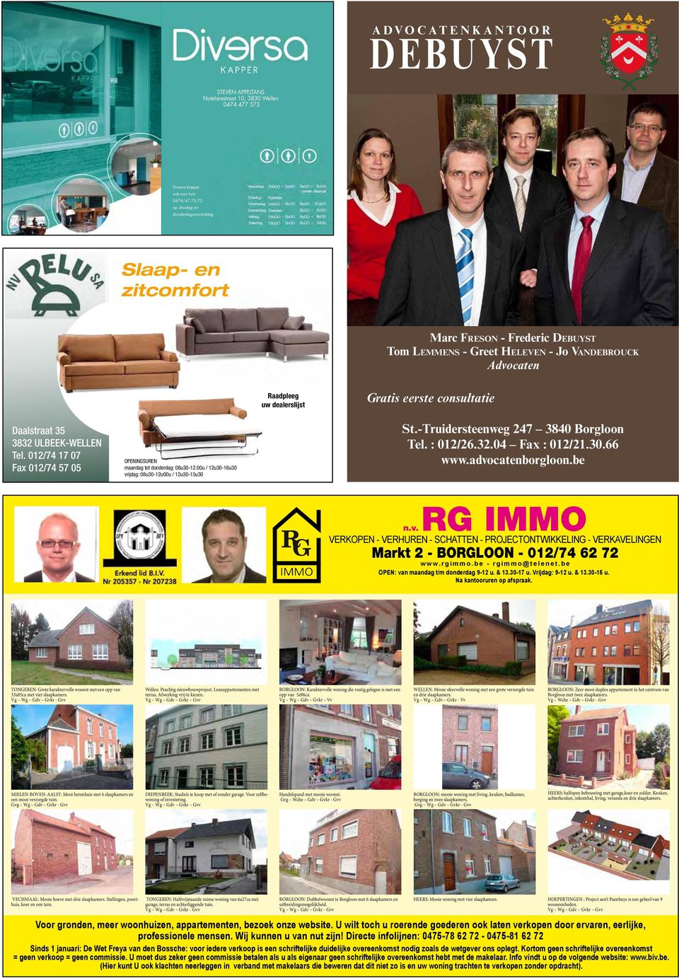 Raadpleeg uw dealerslijst Daalstraat35 35 Daalstraat 3832ULBEEK-WELLEN ULBEEK-WELLEN 3832 Tel. 012/74 Tel. 012/74 17170707 Fax012/74 012/7457570505 Fax St.-Truidersteenweg 247 3840 Borgloon Tel.