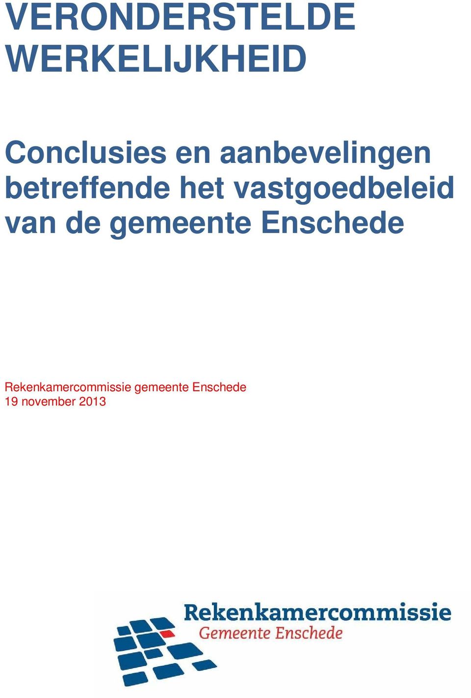 vastgoedbeleid van de gemeente Enschede