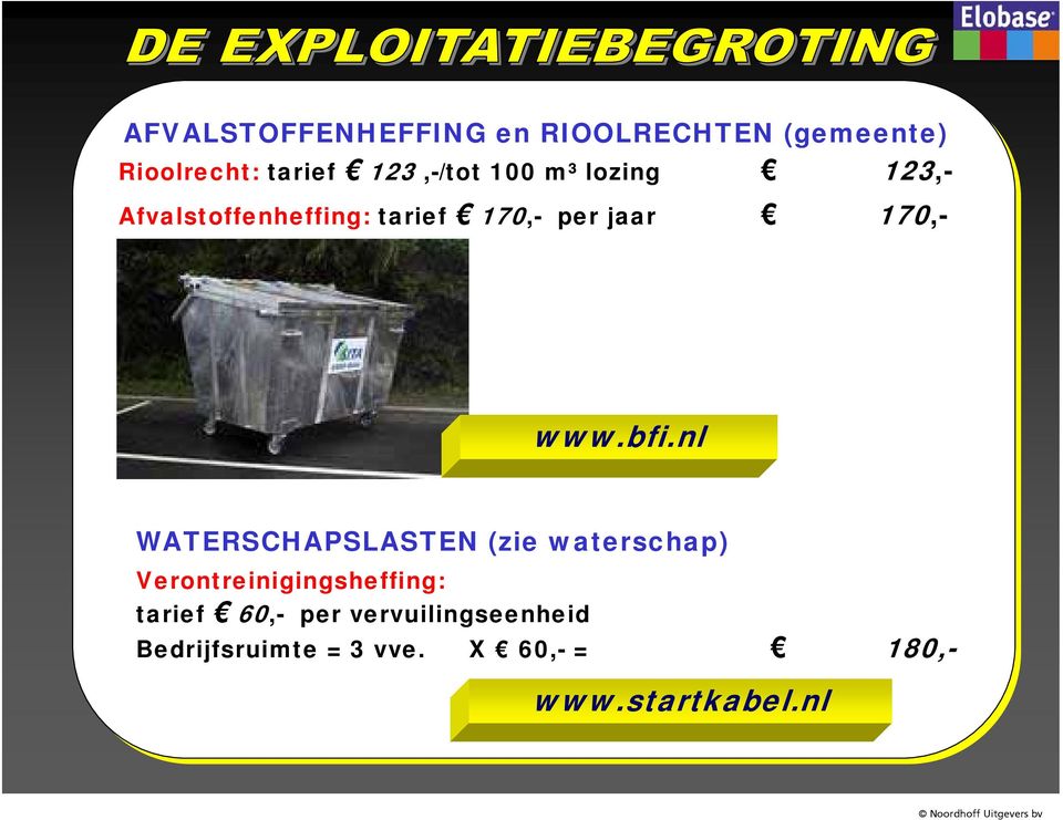 nl WATERSCHAPSLASTEN (zie waterschap) Verontreinigingsheffing: tarief 60,-