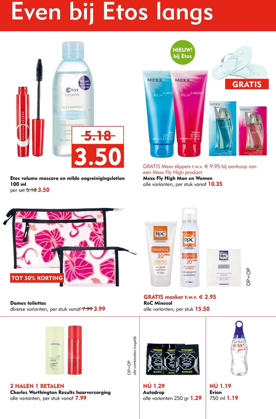 35 tot 50% korting Dames toilettas diverse varianten, per stuk vanaf 7.99 3.99 GRATIS masker t.w.v. e 2.