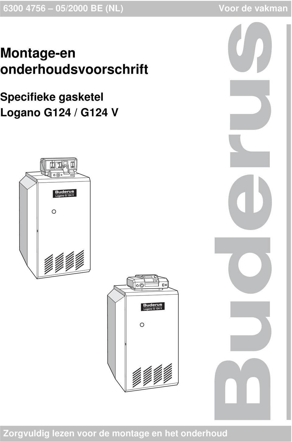 Specifieke gasketel Logano G24 / G24 V