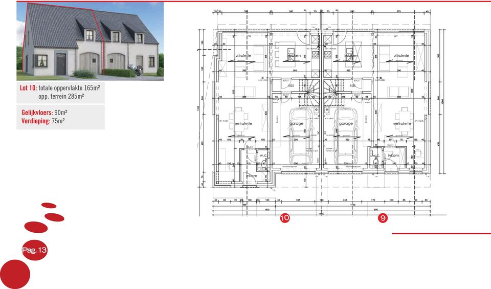 sas sas droogk. wasm. Gelijkvloers: 90m² Verdieping: 75m² af ba eetruimte berging garage C.V. verd.