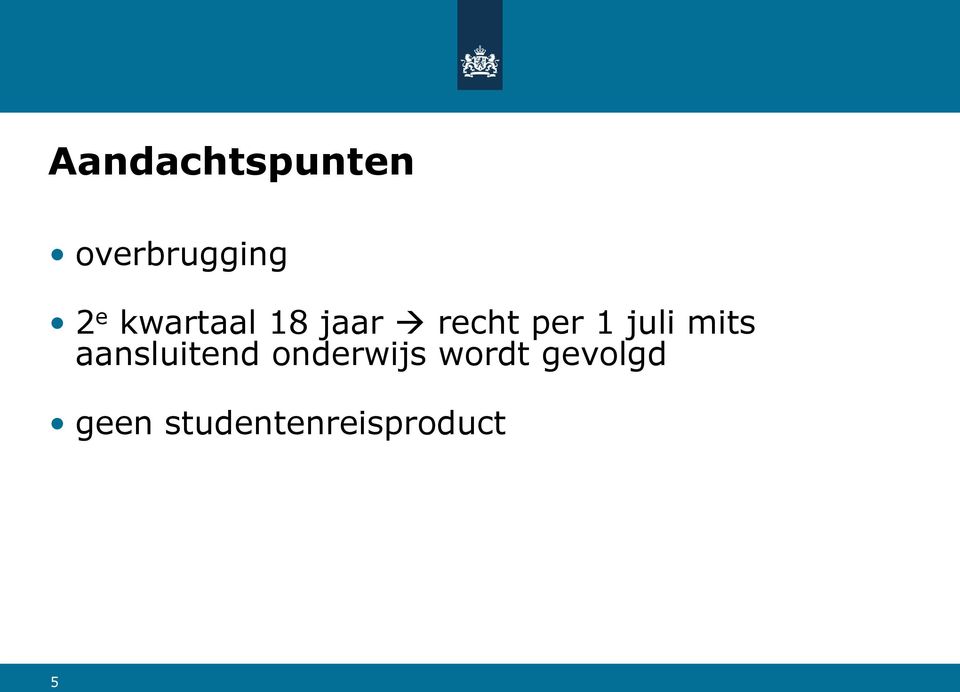 mits aansluitend onderwijs wordt