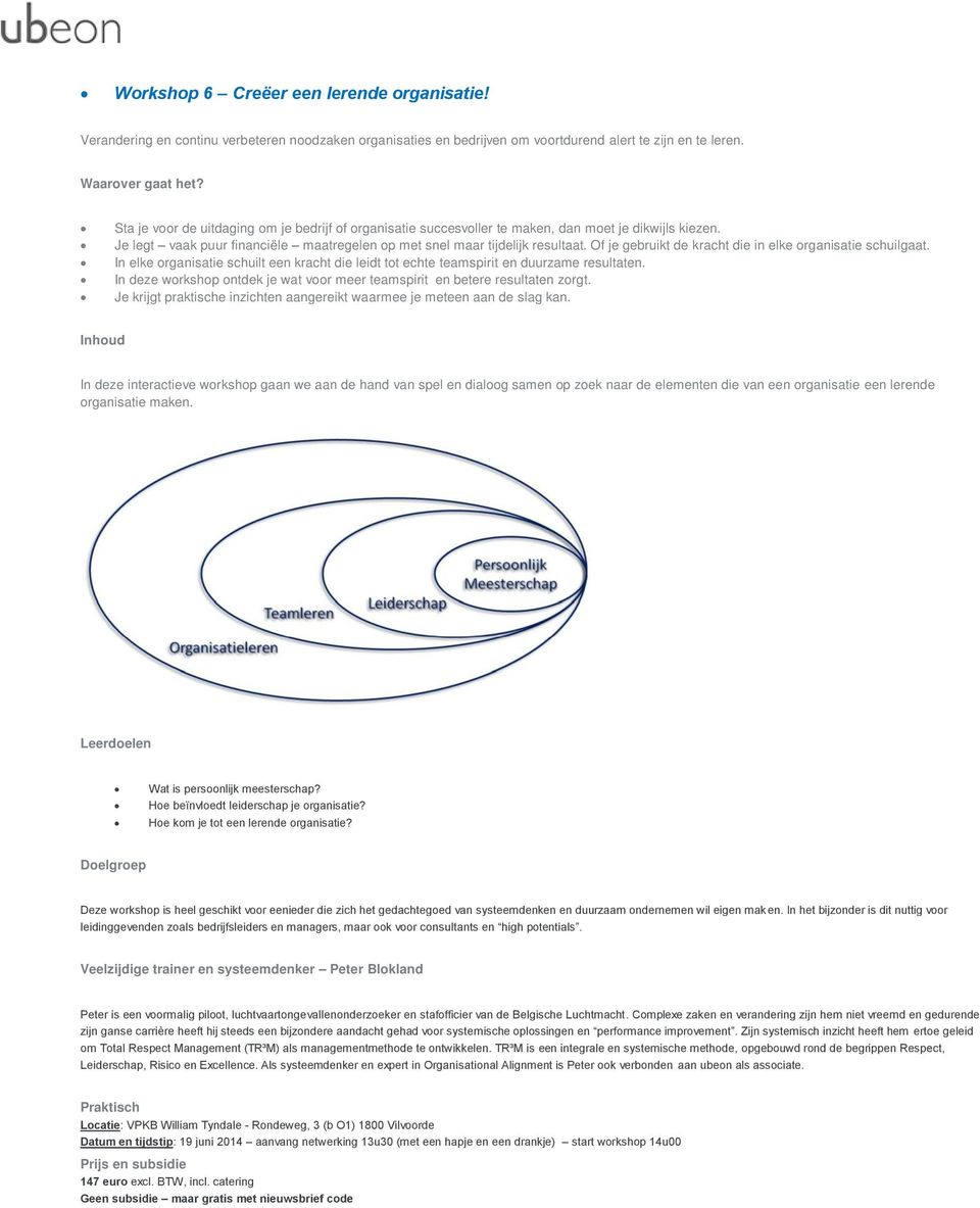 Of je gebruikt de kracht die in elke organisatie schuilgaat. In elke organisatie schuilt een kracht die leidt tot echte teamspirit en duurzame resultaten.