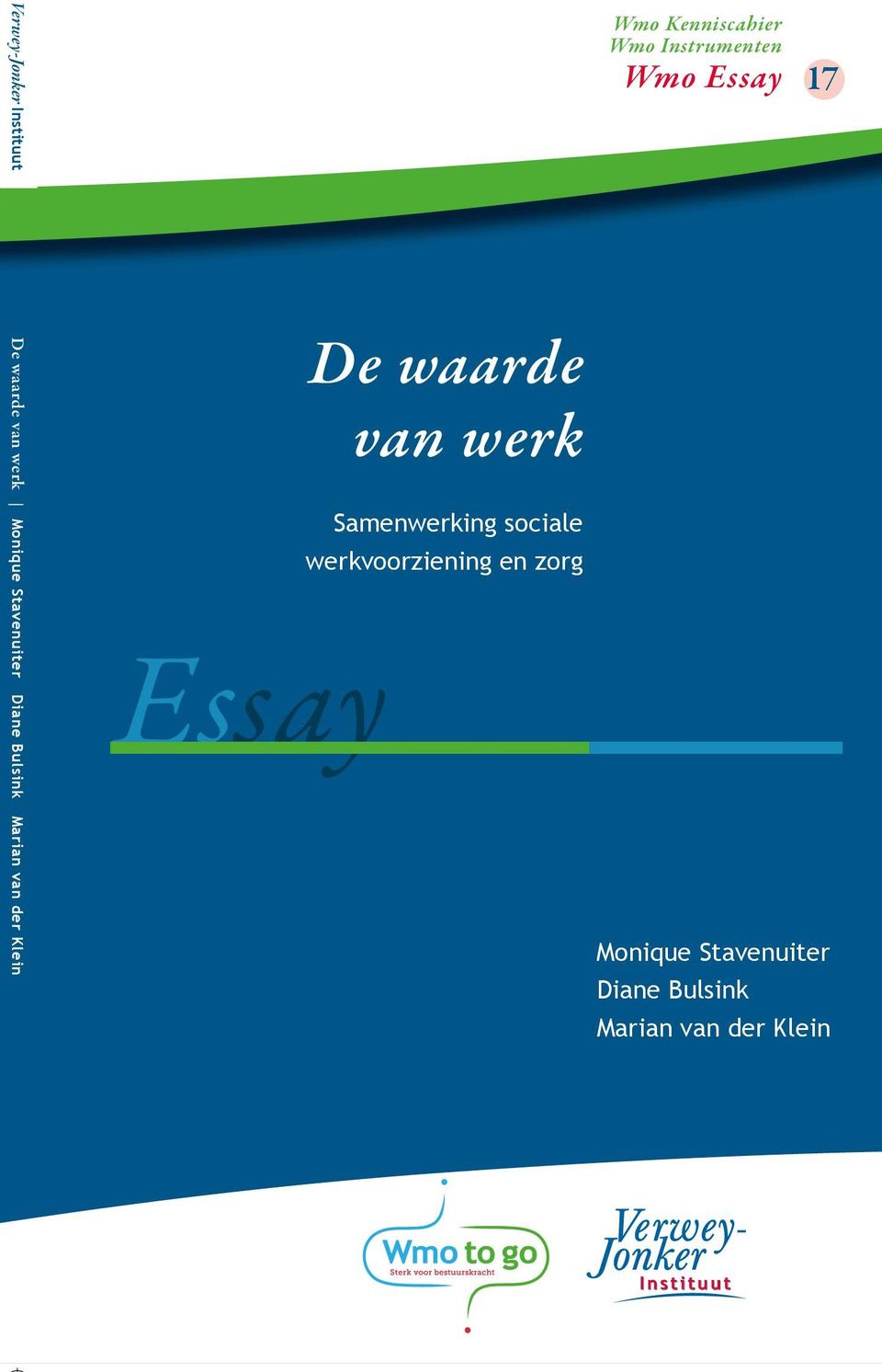 der Klein Essay De waarde van werk Samenwerking sociale