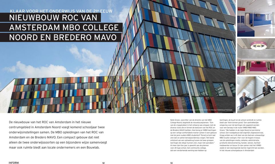 De MBO opleidingen van het ROC van Amsterdam en de Bredero MAVO.