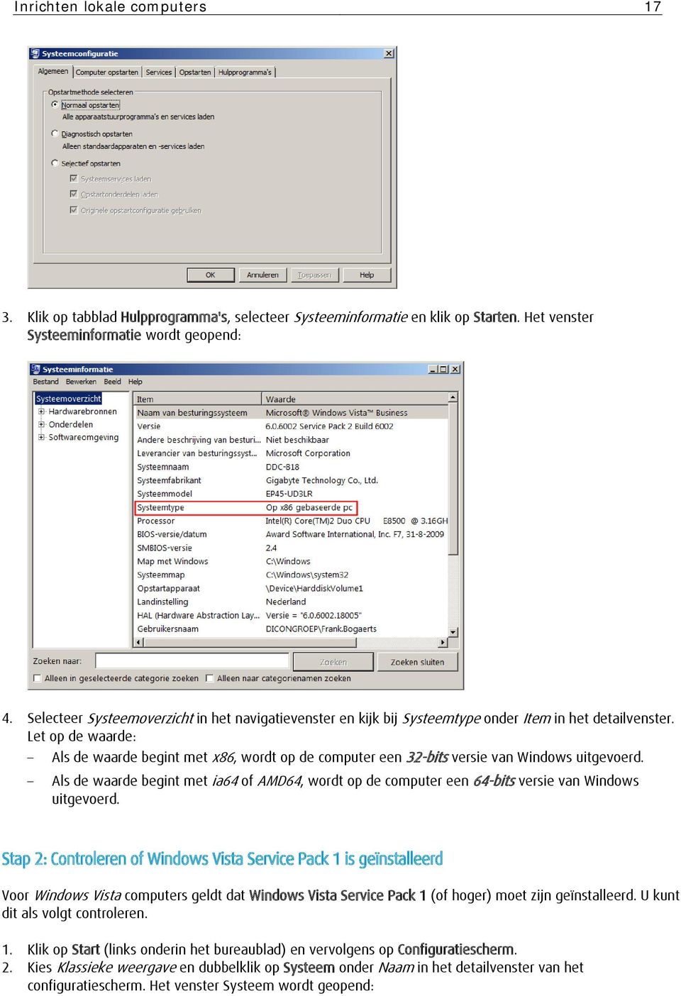 Let op de waarde: - Als de waarde begint met x86, wordt op de computer een 32-bits versie van Windows uitgevoerd.