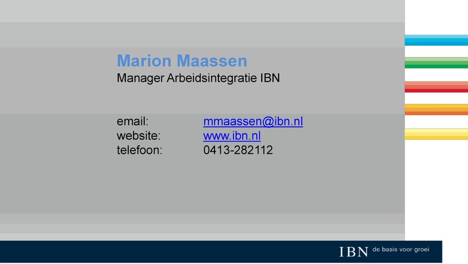 email: mmaassen@ibn.
