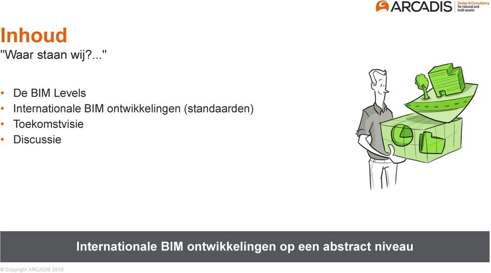 ontwikkelingen (standaarden) Toekomstvisie