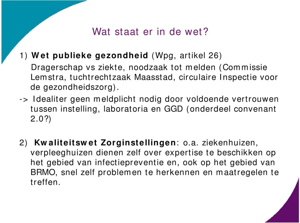 Inspectie voor de gezondheidszorg).