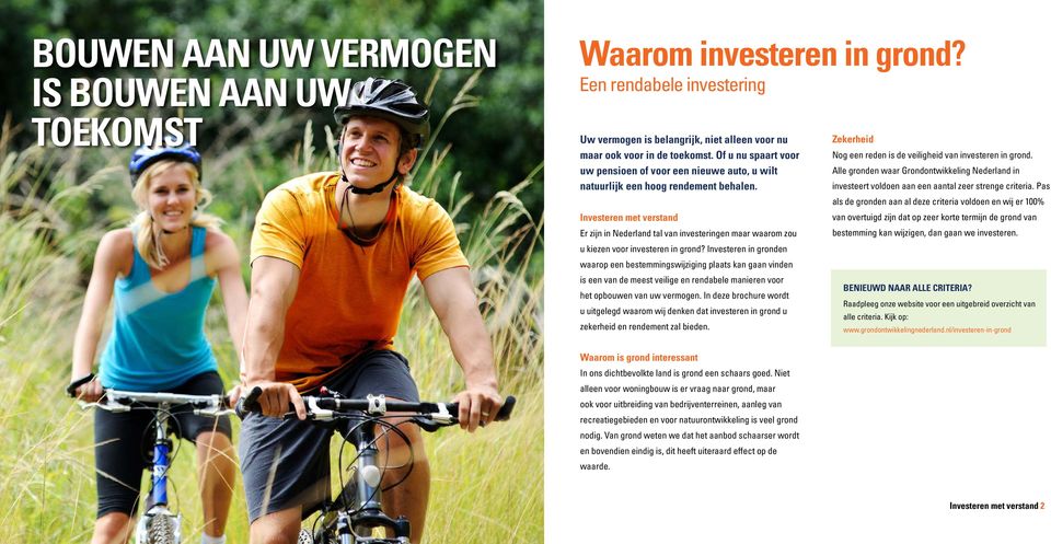 Investeren met verstand Er zijn in Nederland tal van investeringen maar waarom zou u kiezen voor investeren in grond?