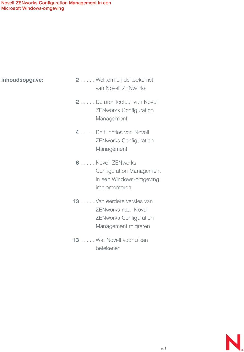 .... De functies van Novell ZENworks Configuration Management 6.