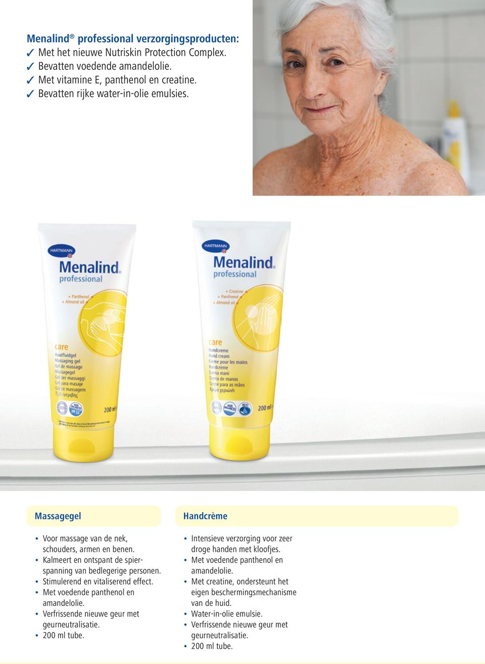 Stimulerend en vitaliserend effect. Met voedende panthenol en amandelolie. Verfrissende nieuwe geur met geurneutralisatie. 200 ml tube.