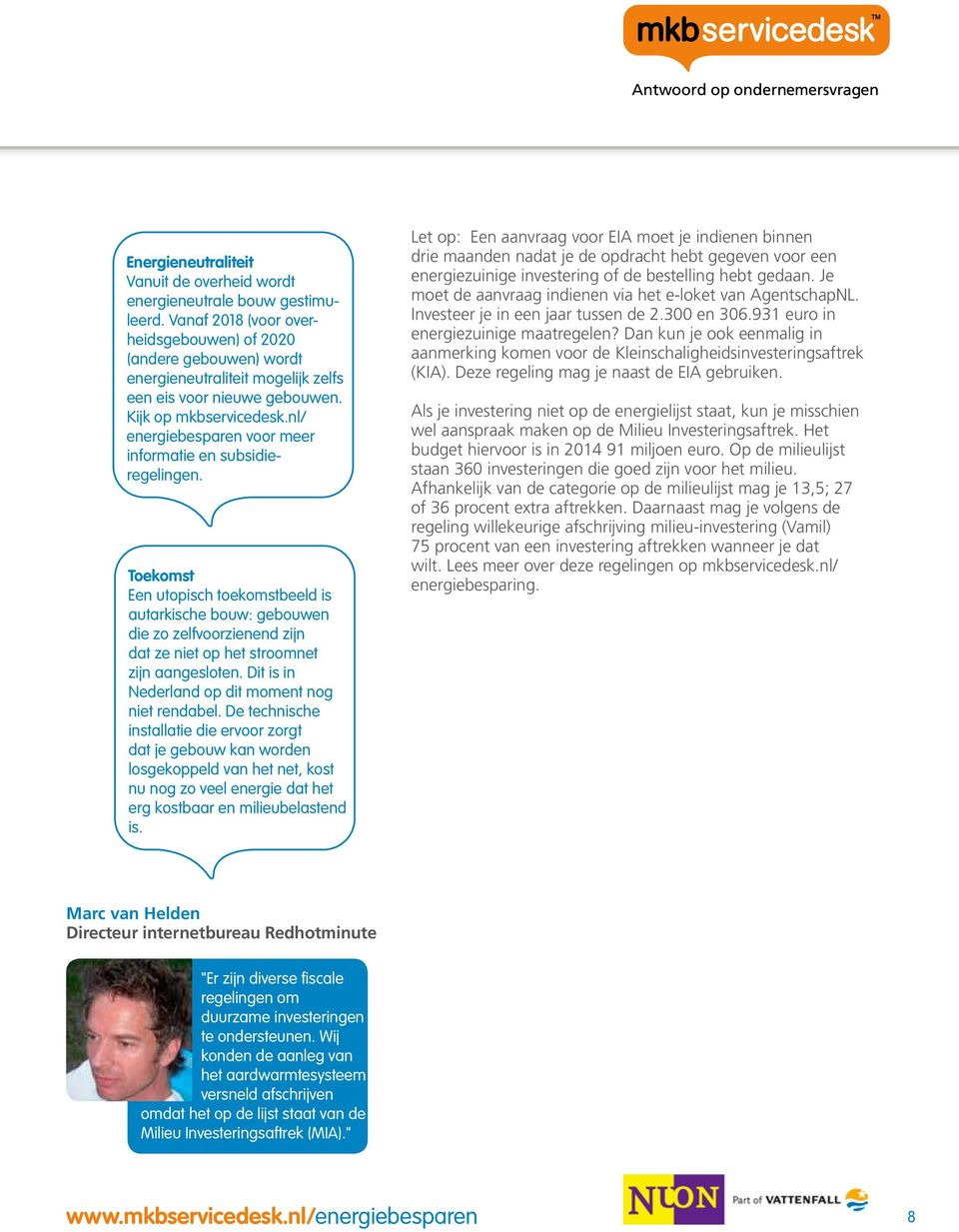 nl/ energiebesparen voor meer informatie en subsidieregelingen.