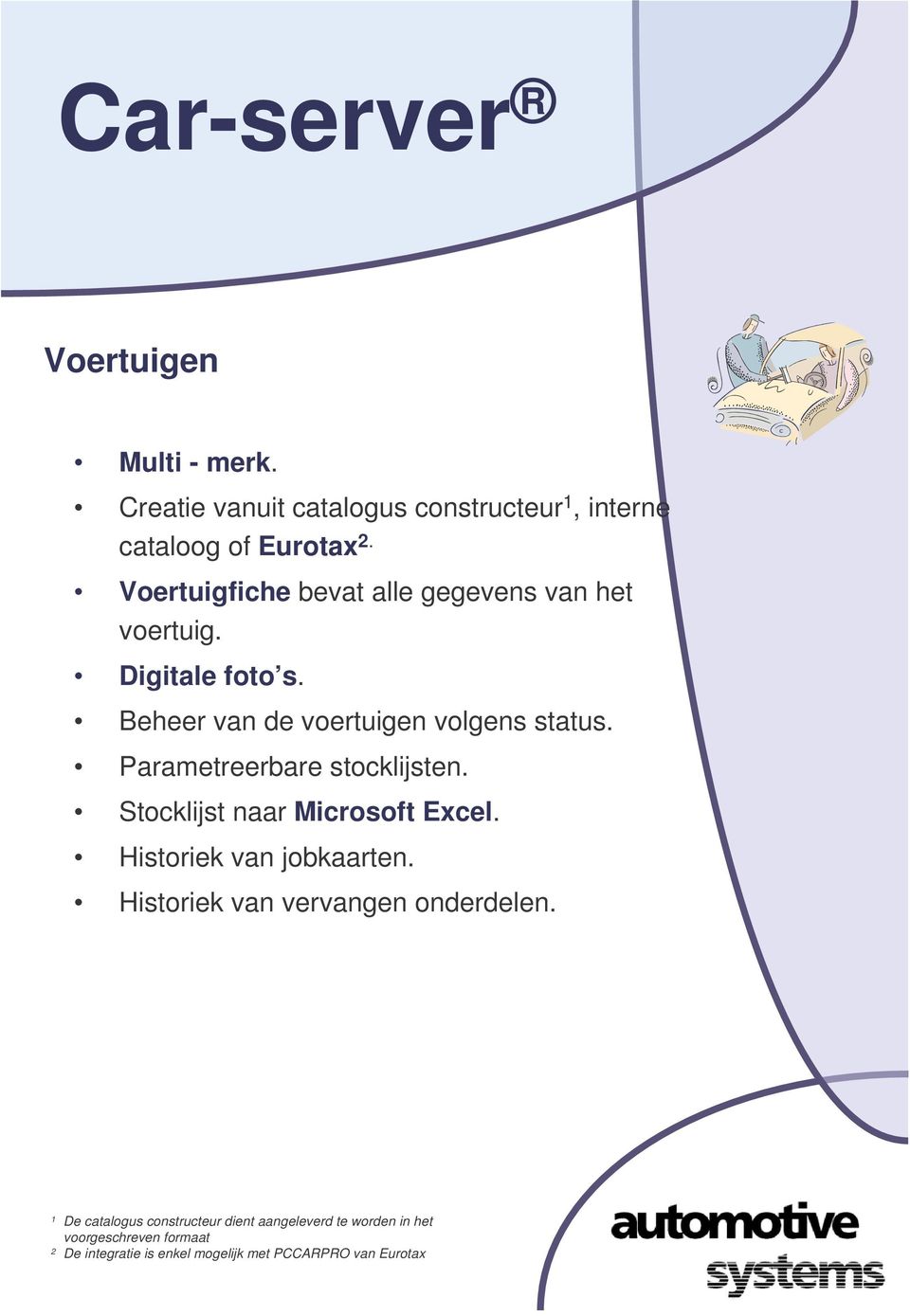 Parametreerbare stocklijsten. Stocklijst naar Microsoft Excel. Historiek van jobkaarten.