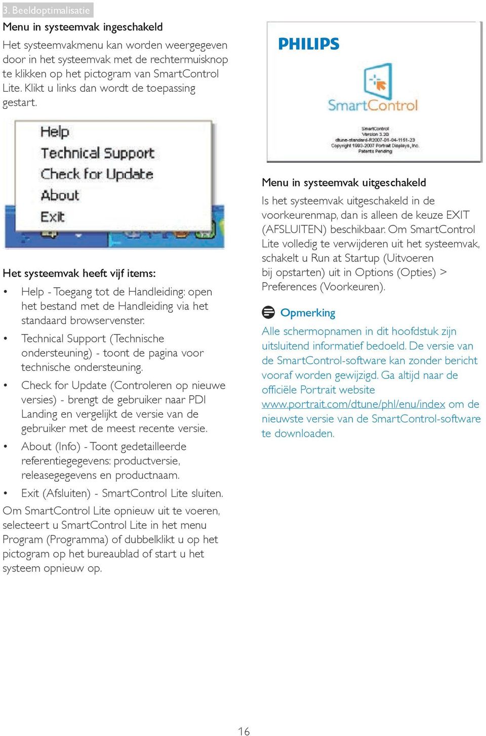 Technical Support (Technische ondersteuning) - toont de pagina voor technische ondersteuning.