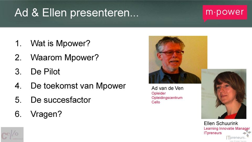 De succesfactor 6. Vragen?