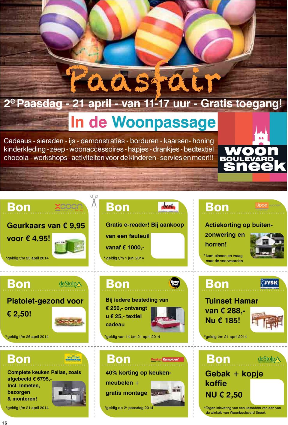 de kinderen - servies en meer!!! Geurkaars van 9,95 voor 4,95! * geldig t/m 25 april 2014 Gratis e-reader!