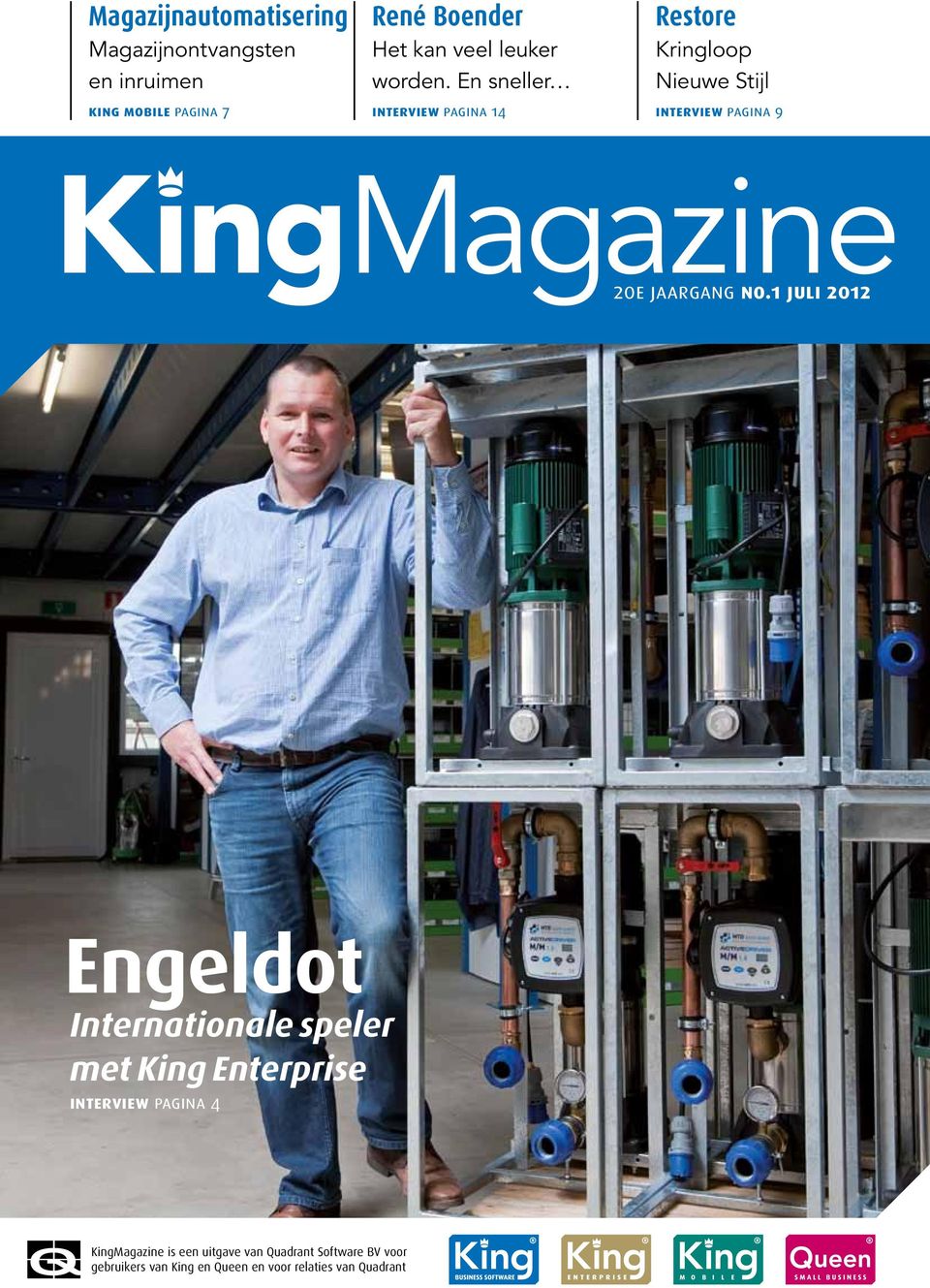 En sneller interview pagina 14 Restore Kringloop Nieuwe Stijl interview pagina 9 KingMagazine 20e jaargang